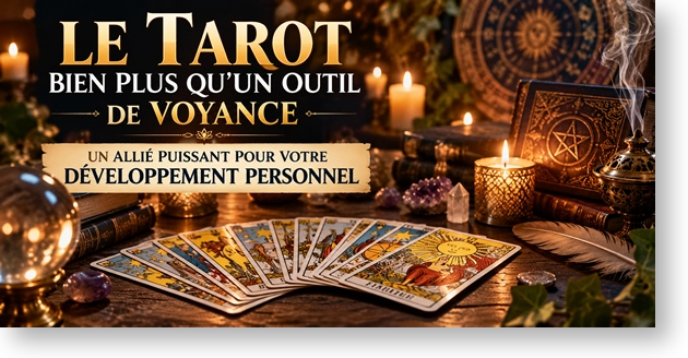 Le Tarot Divinatoire et le développement personnel
